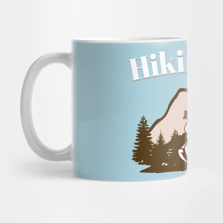 Hiking fuel is Coffee design Adventure with coffee Mug